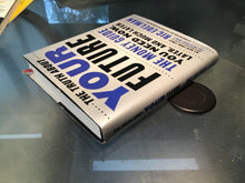 Load image into Gallery viewer, The Truth about Your Future : The Money Guide You Need Now, Later, and Much La..
