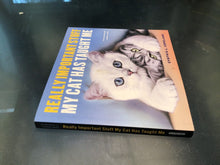Load image into Gallery viewer, Really Important Stuff My Cat Has Taught Me cat book book about cats cat lover s
