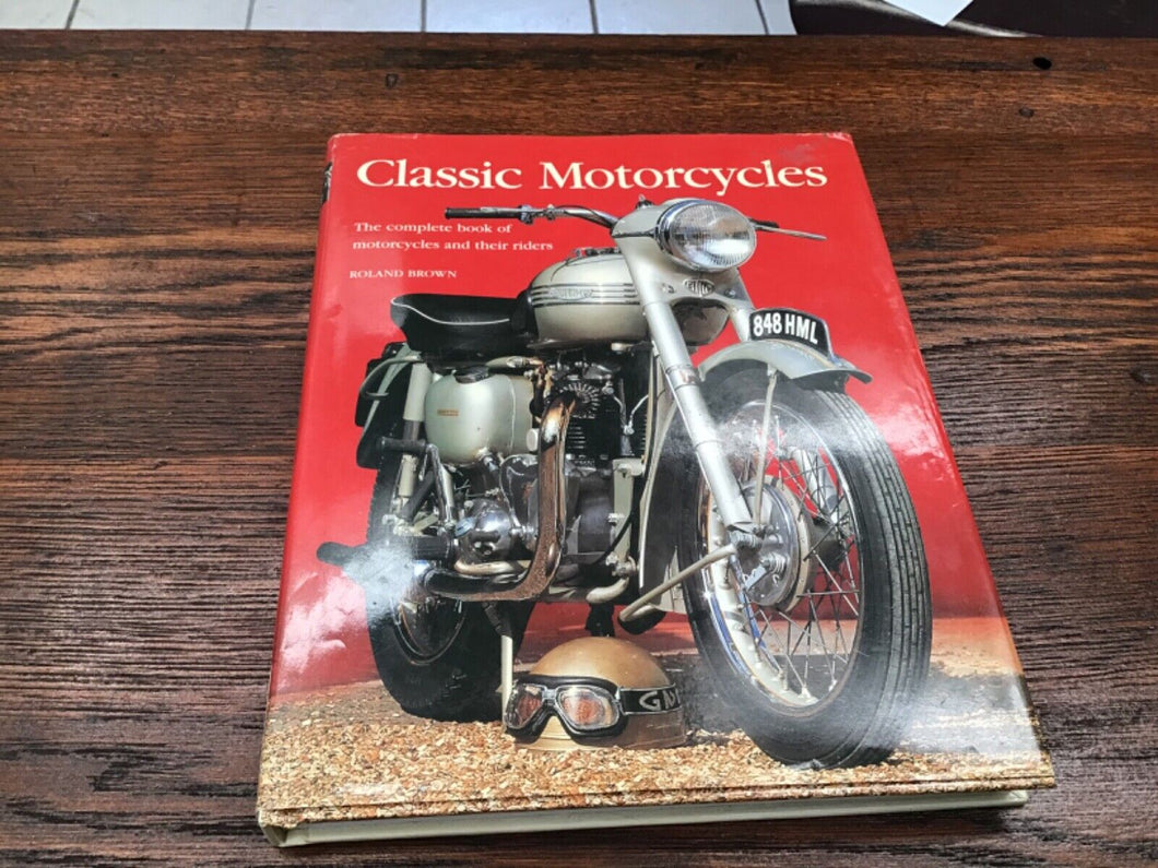 Classic Motorcycles by Brown, Roland HARD back Book The Fast Free Shipping